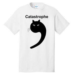 Catastrophe Comma Black Cat Funny Saying Cat As Apostrophe Tall T-Shirt