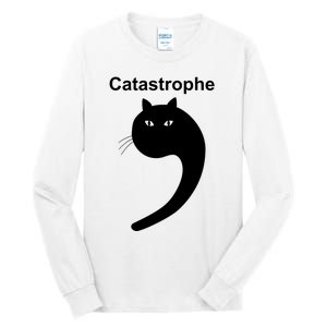 Catastrophe Comma Black Cat Funny Saying Cat As Apostrophe Tall Long Sleeve T-Shirt