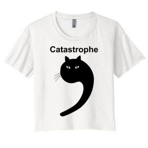 Catastrophe Comma Black Cat Funny Saying Cat As Apostrophe Women's Crop Top Tee