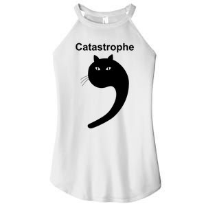 Catastrophe Comma Black Cat Funny Saying Cat As Apostrophe Women's Perfect Tri Rocker Tank