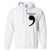 Catastrophe Comma Black Cat Funny Saying Cat As Apostrophe Full Zip Hoodie