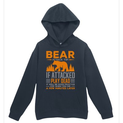 Camping Camper Bear Attack Tip If Attacked Play Dead Urban Pullover Hoodie