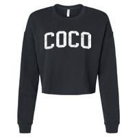 Coco Classic Bold Font Coco Birthday Gift Cropped Pullover Crew