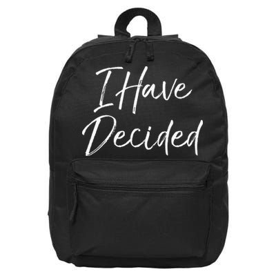 Cute Christian Baptism Gift For New Believers I Have Decided 16 in Basic Backpack
