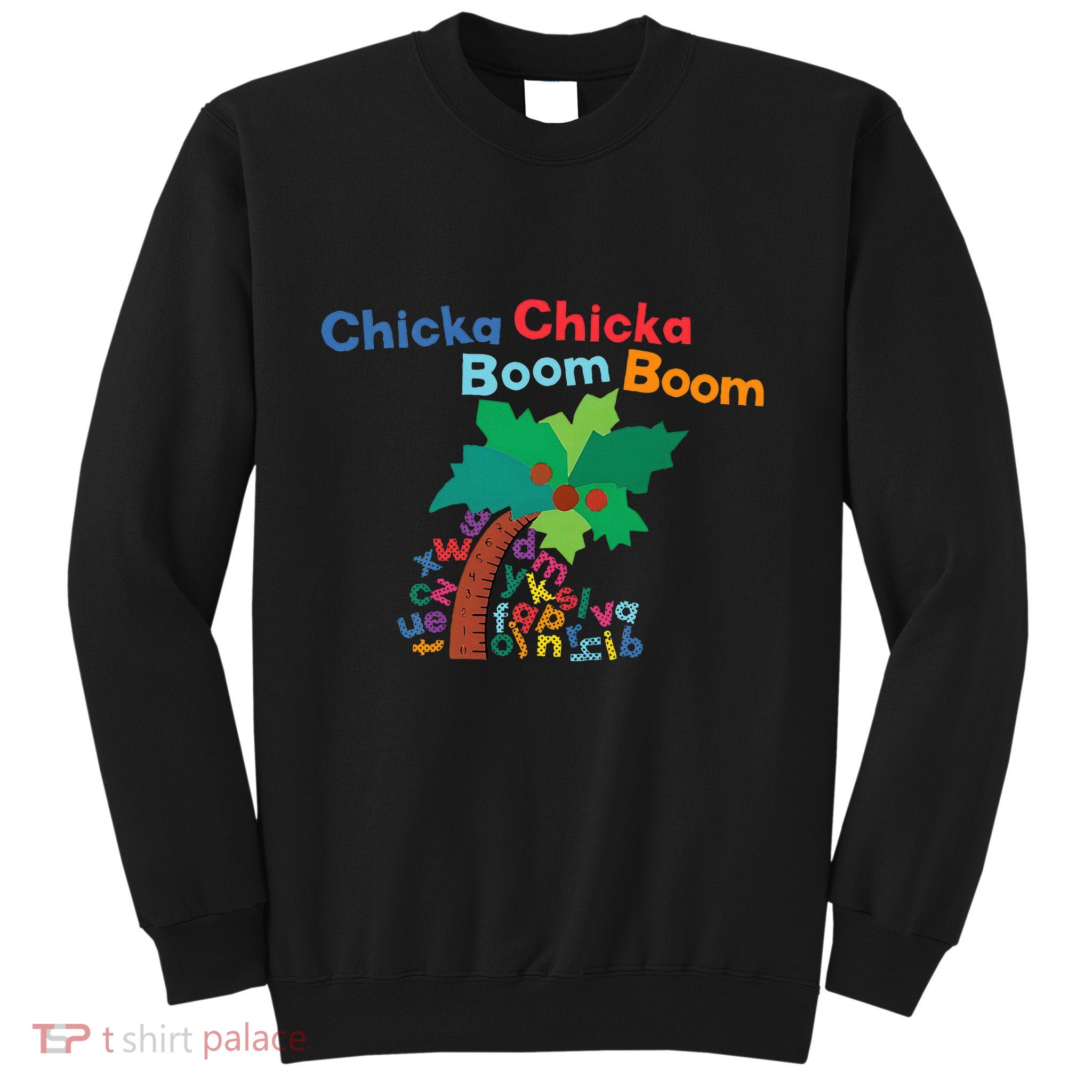 Chicka Chicka Boom Boom Costume Halloween Decorations Gifts Sweatshirt
