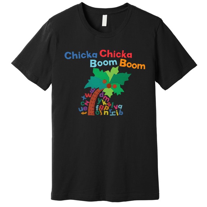 Chicka Chicka Boom Boom Costume Halloween Decorations Gifts Premium T-Shirt