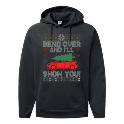 Christmas Couple Bend Over And I'll Show You Ugly Sweater Performance Fleece Hoodie