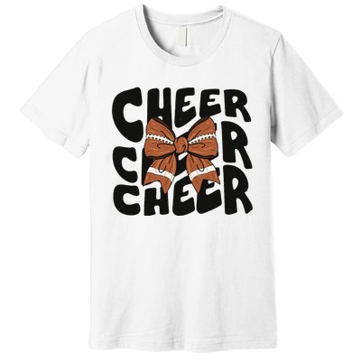 Cheer Coquette Bow American Football Game Day Thanksgiving Premium T-Shirt