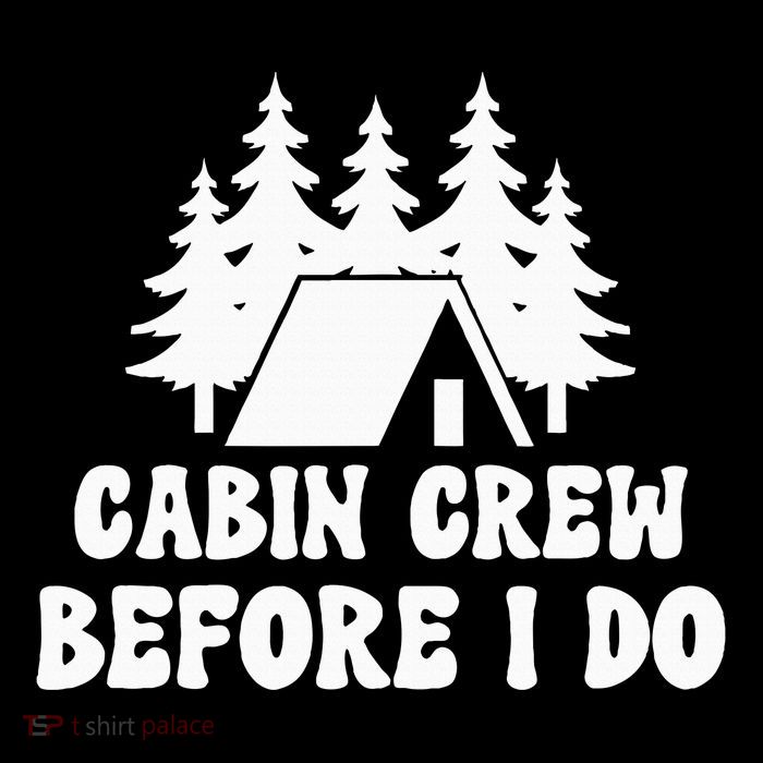 Cabin Crew Before I Do Bride Bachelorette Camping Hiking Tall T-Shirt