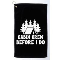 Cabin Crew Before I Do Bride Bachelorette Camping Hiking Golf Towel