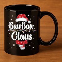 Cute Christmas Baw Baw Claus 11oz C Handle Ceramic Mug