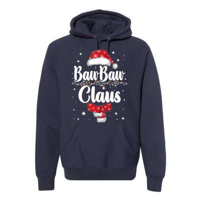 Cute Christmas Baw Baw Claus Premium Hoodie