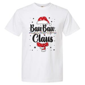 Cute Christmas Baw Baw Claus Garment-Dyed Heavyweight T-Shirt