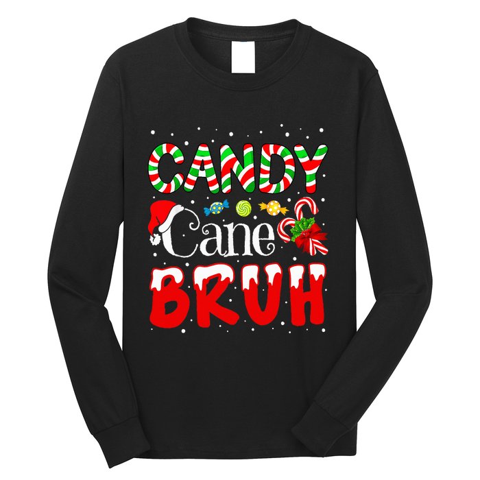 Candy Cane Bruh Christmas Love Candy Long Sleeve Shirt