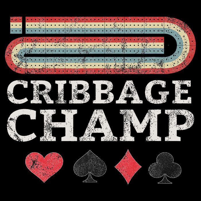 Cribbage Champ Board Game Player Funny Lover Card Game Lucky Poster