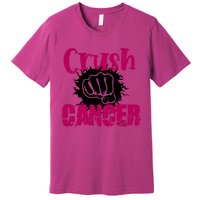 Crush Cancer Breast Cancer Awareness Pink Ribbon Gift Premium T-Shirt