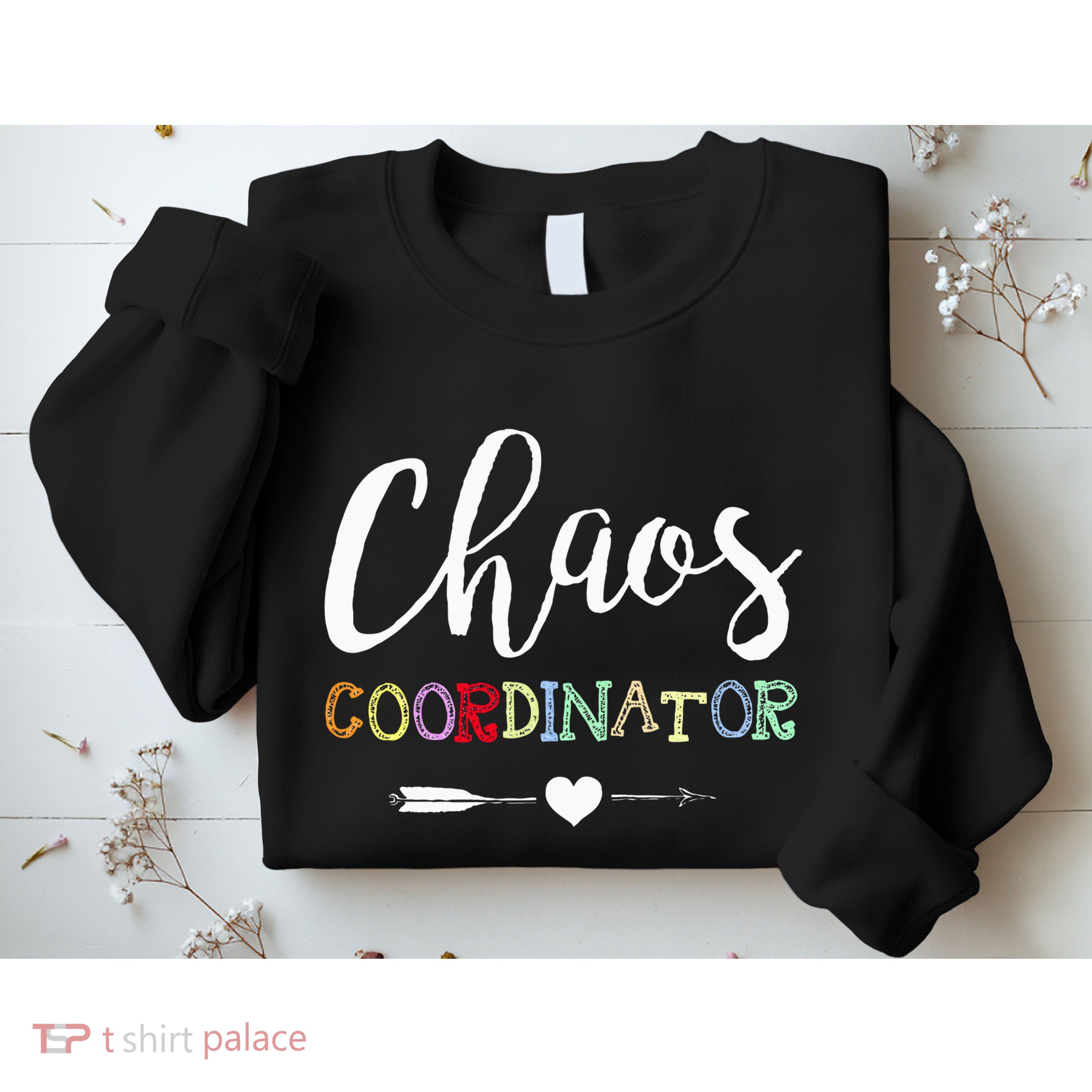 Chaos Coordinator Sweatshirt