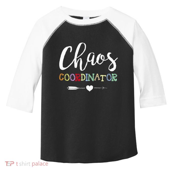 Chaos Coordinator Toddler Fine Jersey T-Shirt
