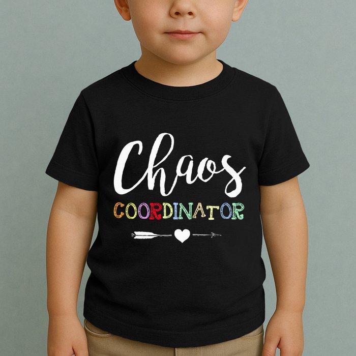 Chaos Coordinator Toddler T-Shirt