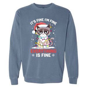 Christmas Cat Cute ItS Fine IM Fine Everything Is Fine Gift Garment-Dyed Sweatshirt