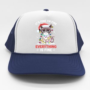 Christmas Cat Cute ItS Fine IM Fine Everything Is Fine Gift Trucker Hat