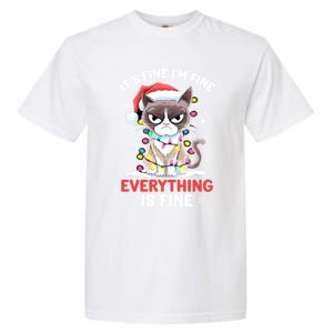 Christmas Cat Cute ItS Fine IM Fine Everything Is Fine Gift Garment-Dyed Heavyweight T-Shirt