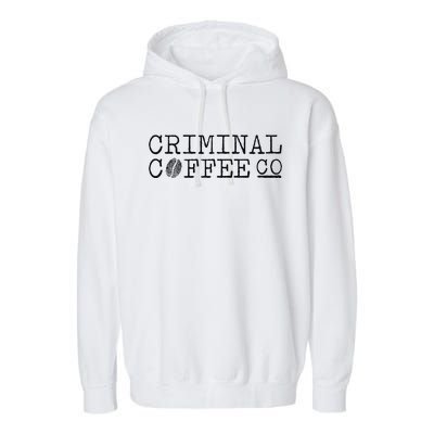 Criminal Coffee Garment-Dyed Fleece Hoodie