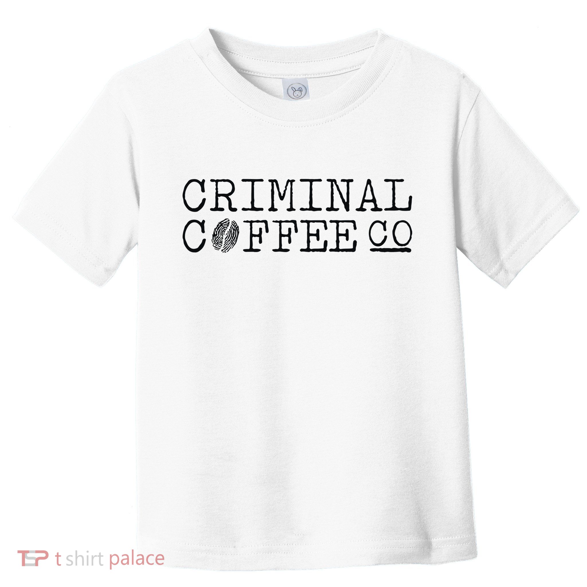 Criminal Coffee Toddler T-Shirt