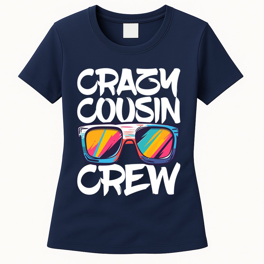 Crazy Cousin Crew Adults Boy Girl Matching Womens T-Shirt
