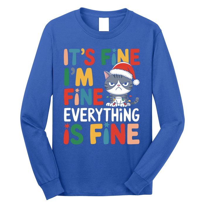 Christmas Cat Cute ItS Fine IM Fine Everything Is Fine Gift Long Sleeve Shirt