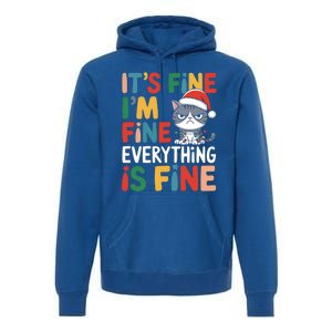 Christmas Cat Cute ItS Fine IM Fine Everything Is Fine Gift Premium Hoodie