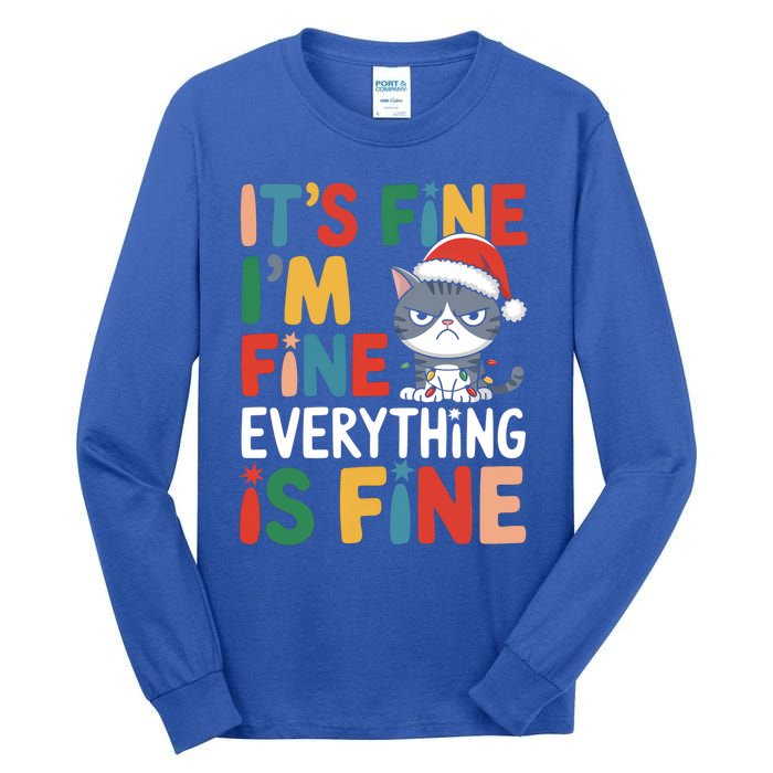 Christmas Cat Cute ItS Fine IM Fine Everything Is Fine Gift Tall Long Sleeve T-Shirt