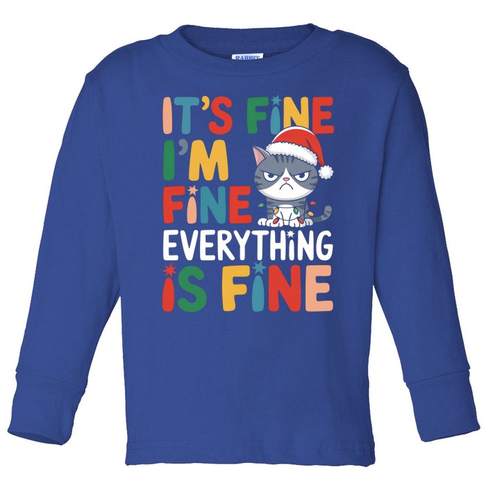 Christmas Cat Cute ItS Fine IM Fine Everything Is Fine Gift Toddler Long Sleeve Shirt