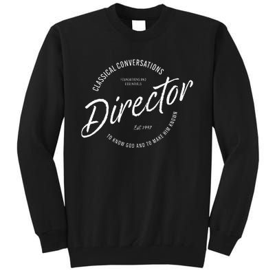 CC Classical Conversations Director Homeschool Tall Sweatshirt