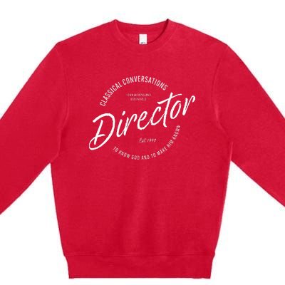 CC Classical Conversations Director Homeschool Premium Crewneck Sweatshirt