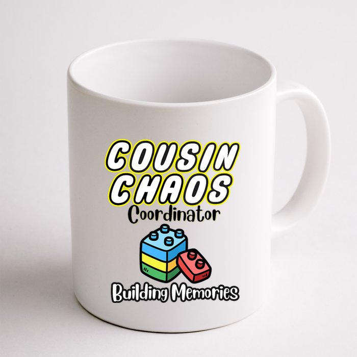 Cousin Chaos Coordinator Building Memories Coffee Mug