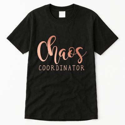 Chaos Coordinator Tall T-Shirt