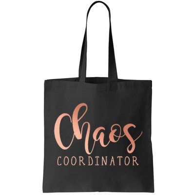 Chaos Coordinator Tote Bag