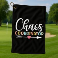 Chaos Coordinator Golf Towel