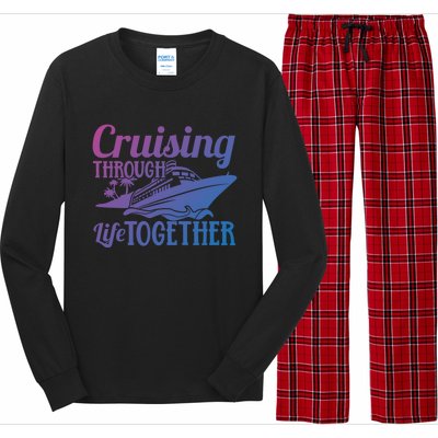 Couple Cruise Cruising Through Life Together Cute Gift Long Sleeve Pajama Set