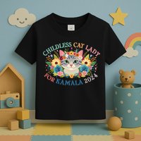 Cute Childless Cat Lady For Kamala Harris 2024 Election Toddler T-Shirt