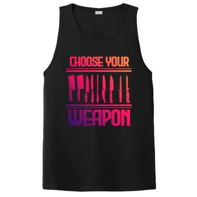 Cooking Chef Cook Knives Funny Choose Your Weapon Cute Gift PosiCharge Competitor Tank