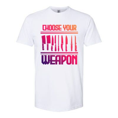 Cooking Chef Cook Knives Funny Choose Your Weapon Cute Gift Softstyle® CVC T-Shirt