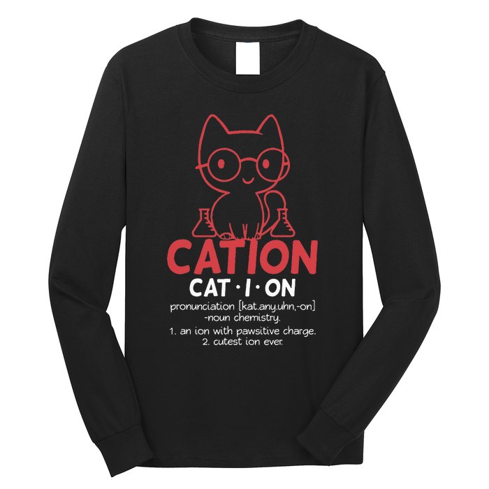 Chemistry Chemist Cation Definition Cat Funny Gift Long Sleeve Shirt