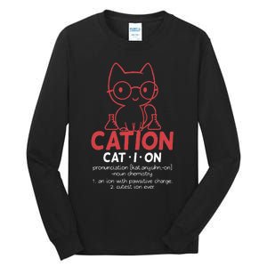 Chemistry Chemist Cation Definition Cat Funny Gift Tall Long Sleeve T-Shirt