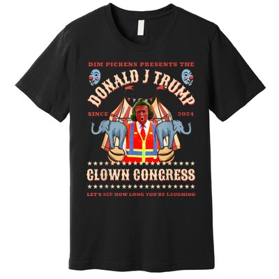 Clown Congress Circus Cabinet Trump Insane Cabinet Picks Premium T-Shirt