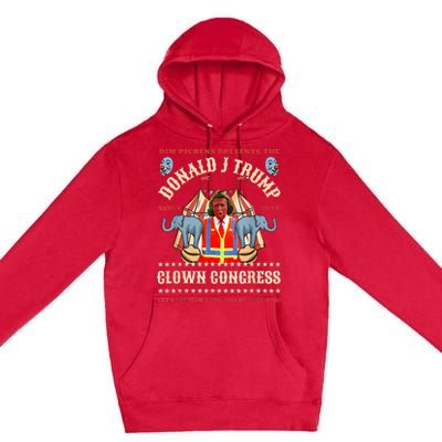 Clown Congress Circus Cabinet Trump Insane Cabinet Picks Premium Pullover Hoodie