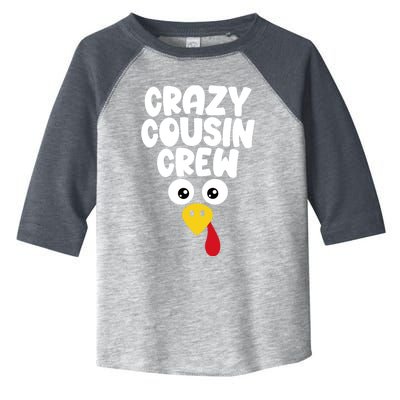 Crazy Cousin Crew Thanksgiving Funny Matching Turkey Face Gift Toddler Fine Jersey T-Shirt