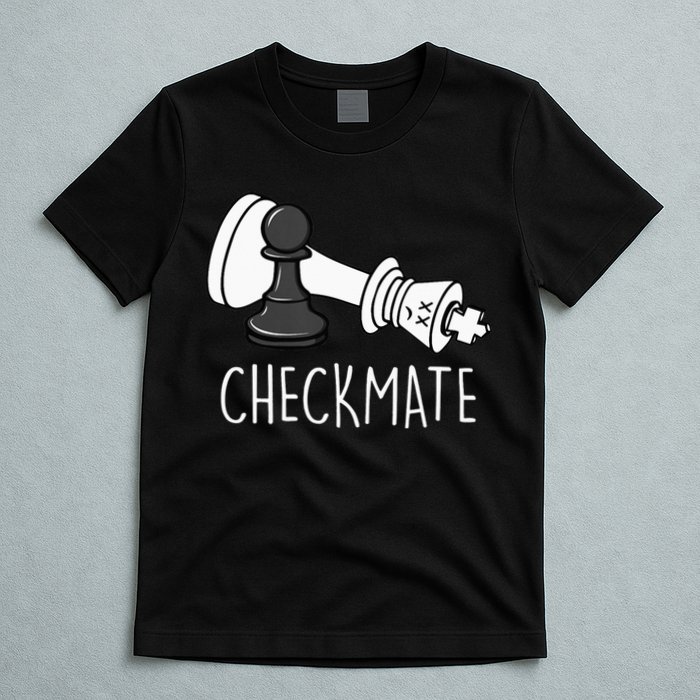 Chess Checkmate Chess Player King Pawn T-Shirt