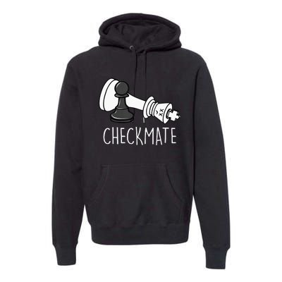 Chess Checkmate Chess Player King Pawn Premium Hoodie